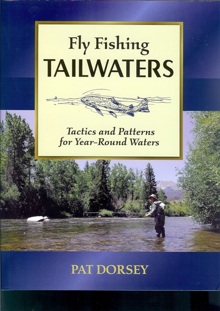 pat-dorsey-fly-fishing-tailwaters